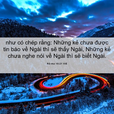 Picture 06 - Rô-ma 15:21 VIE - như có chép rằng: Những kẻ chưa - Bible Verse Picture