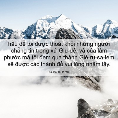 Picture 06 - Rô-ma 15:31 VIE - hầu để tôi được thoát khỏi những - Bible Verse Picture