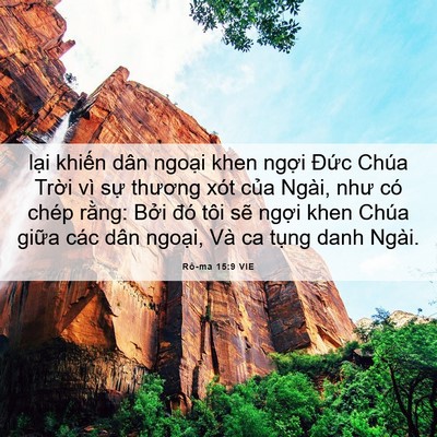 Picture 06 - Rô-ma 15:9 VIE - lại khiến dân ngoại khen ngợi Đức - Bible Verse Picture