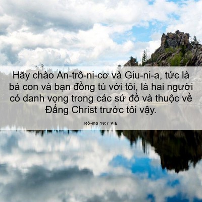 Picture 06 - Rô-ma 16:7 VIE - Hãy chào An-trô-ni-cơ và Giu-ni-a, tức là - Bible Verse Picture