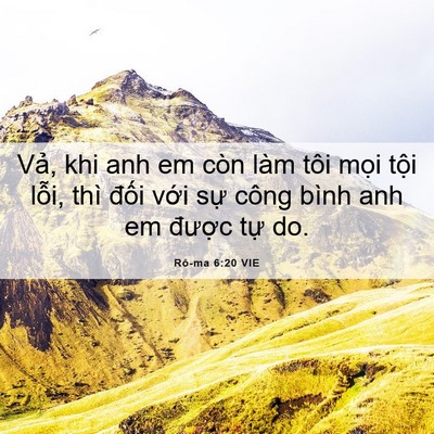 Picture 06 - Rô-ma 6:20 VIE - Vả, khi anh em còn làm tôi mọi tội - Bible Verse Picture
