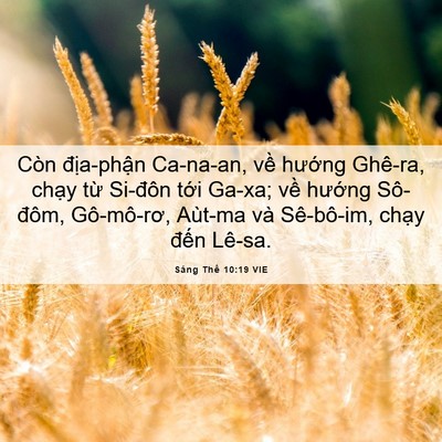 Picture 06 - Sáng Thế 10:19 VIE - Còn địa-phận Ca-na-an, về hướng - Bible Verse Picture