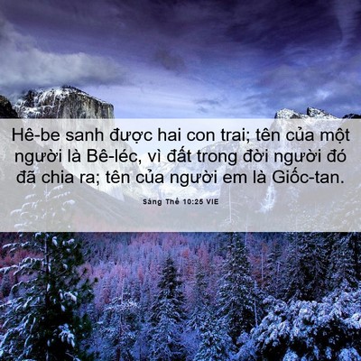 Picture 06 - Sáng Thế 10:25 VIE - Hê-be sanh được hai con trai; tên của - Bible Verse Picture