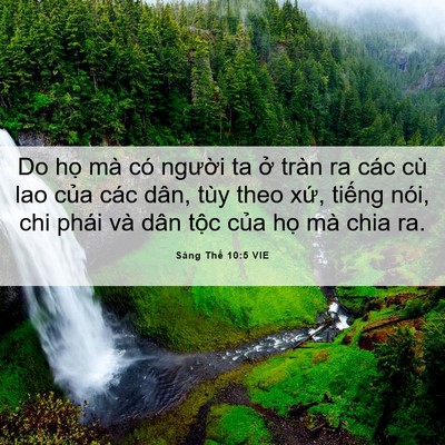 Picture 06 - Sáng Thế 10:5 VIE - Do họ mà có người ta ở tràn ra các cù - Bible Verse Picture