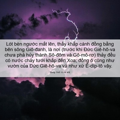 Picture 06 - Sáng Thế 13:10 VIE - Lót bèn ngước mắt lên, thấy khắp - Bible Verse Picture