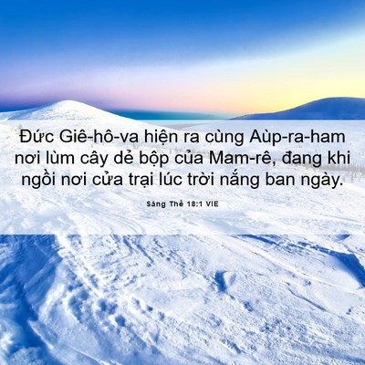 Picture 06 - Sáng Thế 18:1 VIE - Đức Giê-hô-va hiện ra cùng Aùp-ra-ham - Bible Verse Picture