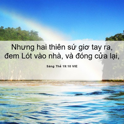 Picture 06 - Sáng Thế 19:10 VIE - Nhưng hai thiên sứ giơ tay ra, đem Lót - Bible Verse Picture