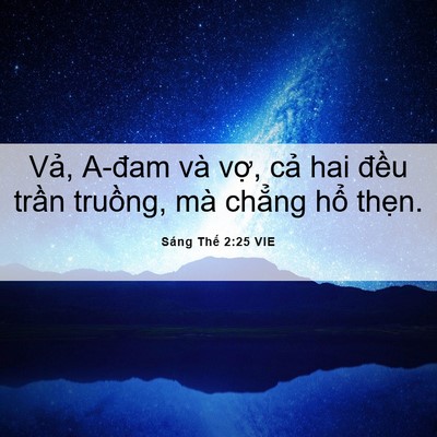Picture 06 - Sáng Thế 2:25 VIE - Vả, A-đam và vợ, cả hai đều trần - Bible Verse Picture