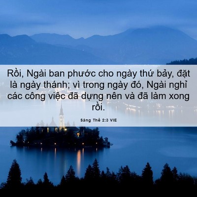 Picture 06 - Sáng Thế 2:3 VIE - Rồi, Ngài ban phước cho ngày thứ bảy, - Bible Verse Picture