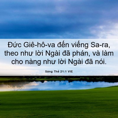 Picture 06 - Sáng Thế 21:1 VIE - Đức Giê-hô-va đến viếng Sa-ra, theo - Bible Verse Picture
