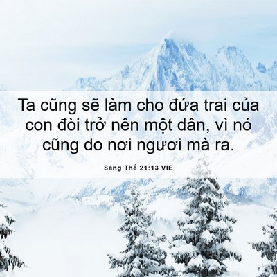 Picture 06 - Sáng Thế 21:13 VIE - Ta cũng sẽ làm cho đứa trai của con - Bible Verse Picture
