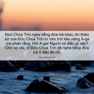 Picture 06 - Sáng Thế 21:17 VIE - Đức Chúa Trời nghe tiếng đứa trẻ - Bible Verse Picture