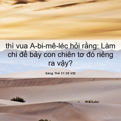 Picture 06 - Sáng Thế 21:29 VIE - thì vua A-bi-mê-léc hỏi rằng: Làm chi - Bible Verse Picture