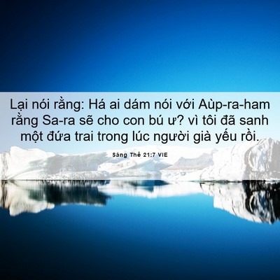 Picture 06 - Sáng Thế 21:7 VIE - Lại nói rằng: Há ai dám nói với - Bible Verse Picture