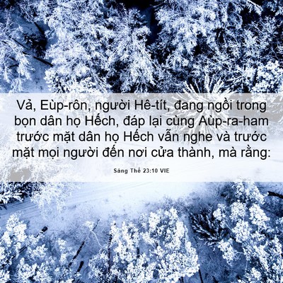 Picture 06 - Sáng Thế 23:10 VIE - Vả, Eùp-rôn, người Hê-tít, đang ngồi - Bible Verse Picture