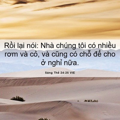 Picture 06 - Sáng Thế 24:25 VIE - Rồi lại nói: Nhà chúng tôi có nhiều - Bible Verse Picture