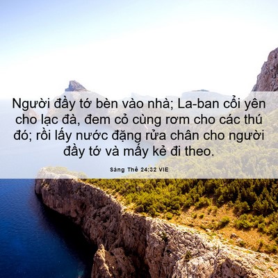 Picture 06 - Sáng Thế 24:32 VIE - Người đầy tớ bèn vào nhà; La-ban cổi - Bible Verse Picture