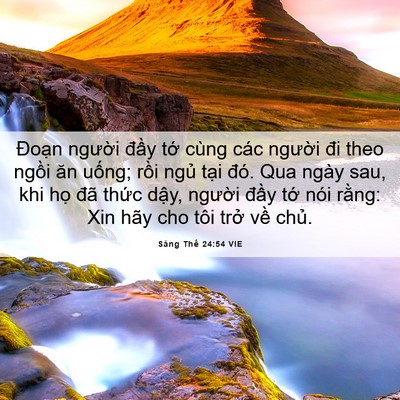 Picture 06 - Sáng Thế 24:54 VIE - Đoạn người đầy tớ cùng các người - Bible Verse Picture
