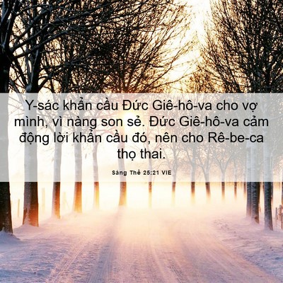 Picture 06 - Sáng Thế 25:21 VIE - Y-sác khẩn cầu Đức Giê-hô-va cho vợ - Bible Verse Picture