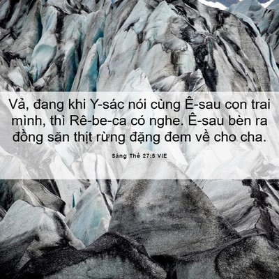 Picture 06 - Sáng Thế 27:5 VIE - Vả, đang khi Y-sác nói cùng Ê-sau con trai - Bible Verse Picture
