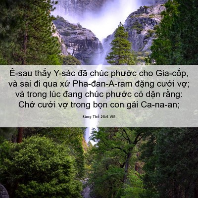 Picture 06 - Sáng Thế 28:6 VIE - Ê-sau thấy Y-sác đã chúc phước cho - Bible Verse Picture