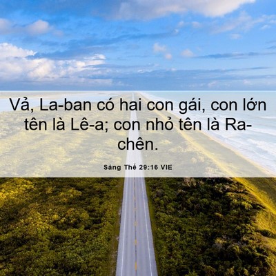 Picture 06 - Sáng Thế 29:16 VIE - Vả, La-ban có hai con gái, con lớn tên là - Bible Verse Picture