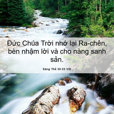 Picture 06 - Sáng Thế 30:22 VIE - Đức Chúa Trời nhớ lại Ra-chên, bèn - Bible Verse Picture
