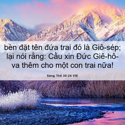 Picture 06 - Sáng Thế 30:24 VIE - bèn đặt tên đứa trai đó là Giô-sép; - Bible Verse Picture