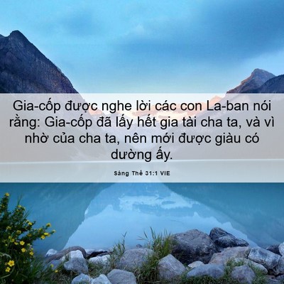 Picture 06 - Sáng Thế 31:1 VIE - Gia-cốp được nghe lời các con La-ban - Bible Verse Picture