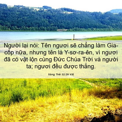 Picture 06 - Sáng Thế 32:28 VIE - Người lại nói: Tên ngươi sẽ chẳng - Bible Verse Picture