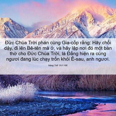 Picture 06 - Sáng Thế 35:1 VIE - Đức Chúa Trời phán cùng Gia-cốp rằng: - Bible Verse Picture