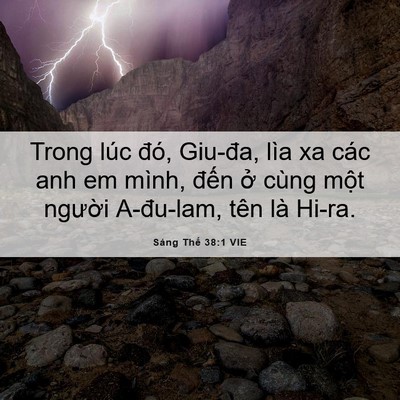 Picture 06 - Sáng Thế 38:1 VIE - Trong lúc đó, Giu-đa, lìa xa các anh em - Bible Verse Picture