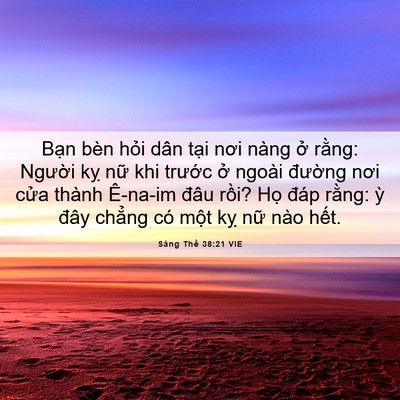 Picture 06 - Sáng Thế 38:21 VIE - Bạn bèn hỏi dân tại nơi nàng ở - Bible Verse Picture