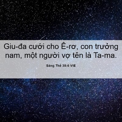 Picture 06 - Sáng Thế 38:6 VIE - Giu-đa cưới cho Ê-rơ, con trưởng nam, - Bible Verse Picture