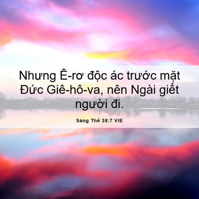Picture 06 - Sáng Thế 38:7 VIE - Nhưng Ê-rơ độc ác trước mặt Đức - Bible Verse Picture