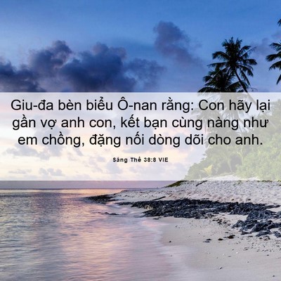 Picture 06 - Sáng Thế 38:8 VIE - Giu-đa bèn biểu Ô-nan rằng: Con hãy lại - Bible Verse Picture