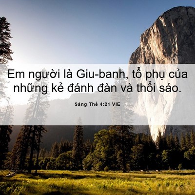 Picture 06 - Sáng Thế 4:21 VIE - Em người là Giu-banh, tổ phụ của - Bible Verse Picture
