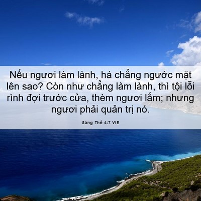 Picture 06 - Sáng Thế 4:7 VIE - Nếu ngươi làm lành, há chẳng ngước - Bible Verse Picture