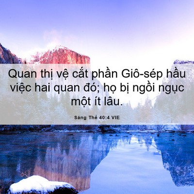 Picture 06 - Sáng Thế 40:4 VIE - Quan thị vệ cắt phần Giô-sép hầu - Bible Verse Picture