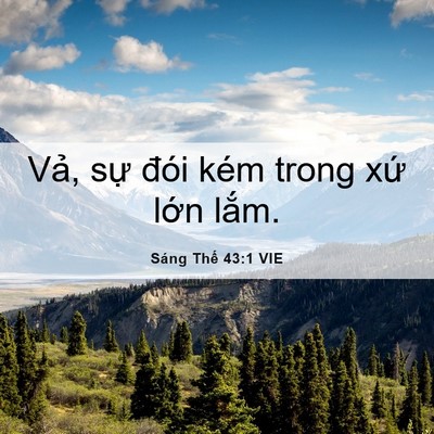 Picture 06 - Sáng Thế 43:1 VIE - Vả, sự đói kém trong xứ lớn - Bible Verse Picture