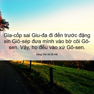 Picture 06 - Sáng Thế 46:28 VIE - Gia-cốp sai Giu-đa đi đến trước đặng - Bible Verse Picture