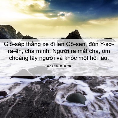 Picture 06 - Sáng Thế 46:29 VIE - Giô-sép thắng xe đi lên Gô-sen, đón - Bible Verse Picture