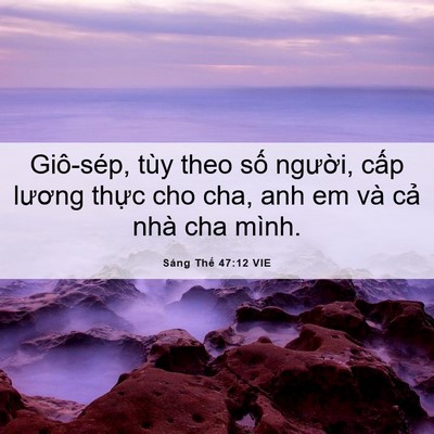 Picture 06 - Sáng Thế 47:12 VIE - Giô-sép, tùy theo số người, cấp lương - Bible Verse Picture