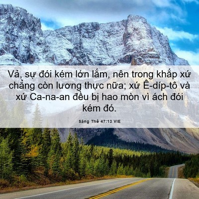 Picture 06 - Sáng Thế 47:13 VIE - Vả, sự đói kém lớn lắm, nên trong - Bible Verse Picture