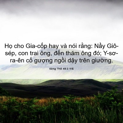 Picture 06 - Sáng Thế 48:2 VIE - Họ cho Gia-cốp hay và nói rằng: Nầy - Bible Verse Picture