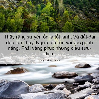 Picture 06 - Sáng Thế 49:15 VIE - Thấy rằng sự yên ổn là tốt lành, Và - Bible Verse Picture