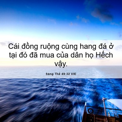 Picture 06 - Sáng Thế 49:32 VIE - Cái đồng ruộng cùng hang đá ở tại - Bible Verse Picture