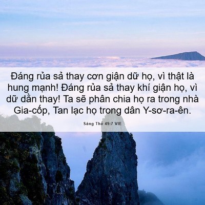 Picture 06 - Sáng Thế 49:7 VIE - Đáng rủa sả thay cơn giận dữ họ, vì - Bible Verse Picture