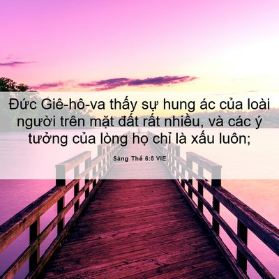 Picture 06 - Sáng Thế 6:5 VIE - Đức Giê-hô-va thấy sự hung ác của - Bible Verse Picture
