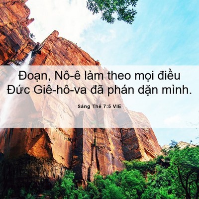 Picture 06 - Sáng Thế 7:5 VIE - Đoạn, Nô-ê làm theo mọi điều Đức - Bible Verse Picture